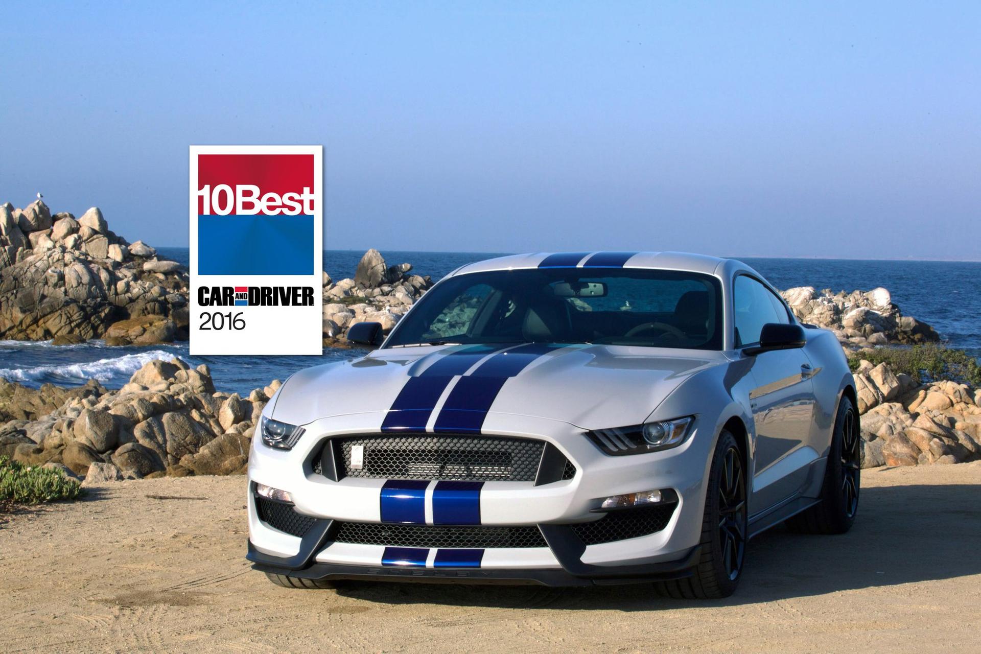 Car and Driver – Ford Shelby and Ford Mustang 10 Best Cars