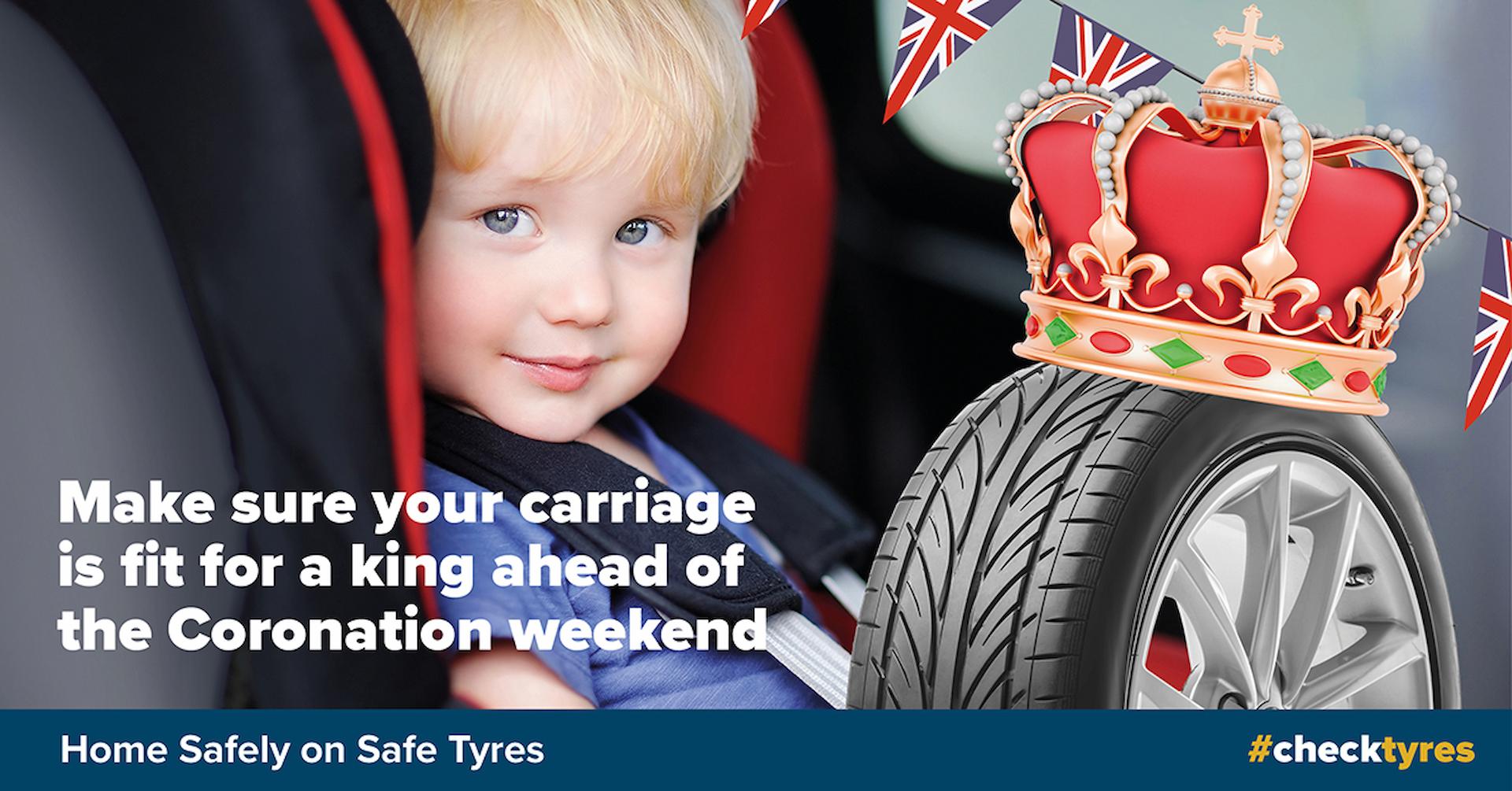 TyreSafe Coronation weekend