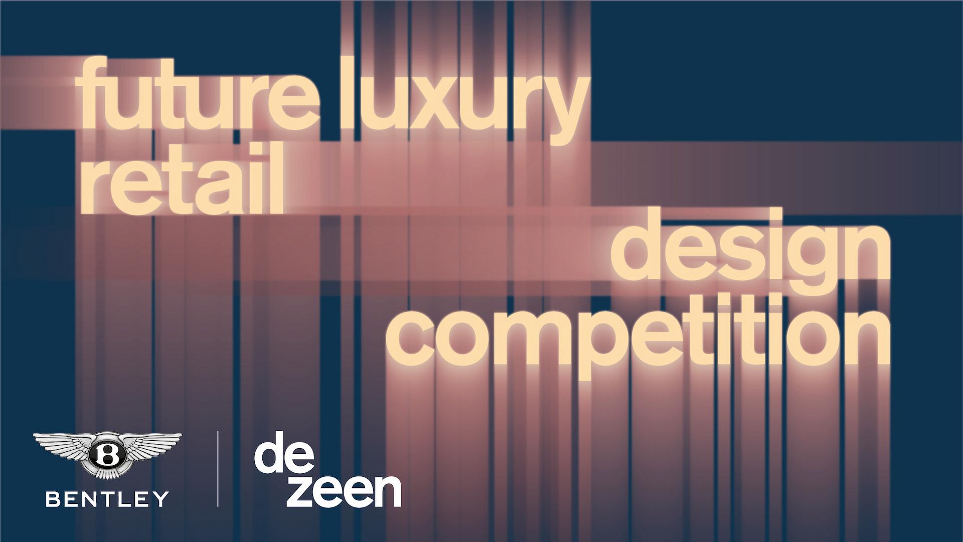 Bentley Motors Dezeen Global Competition