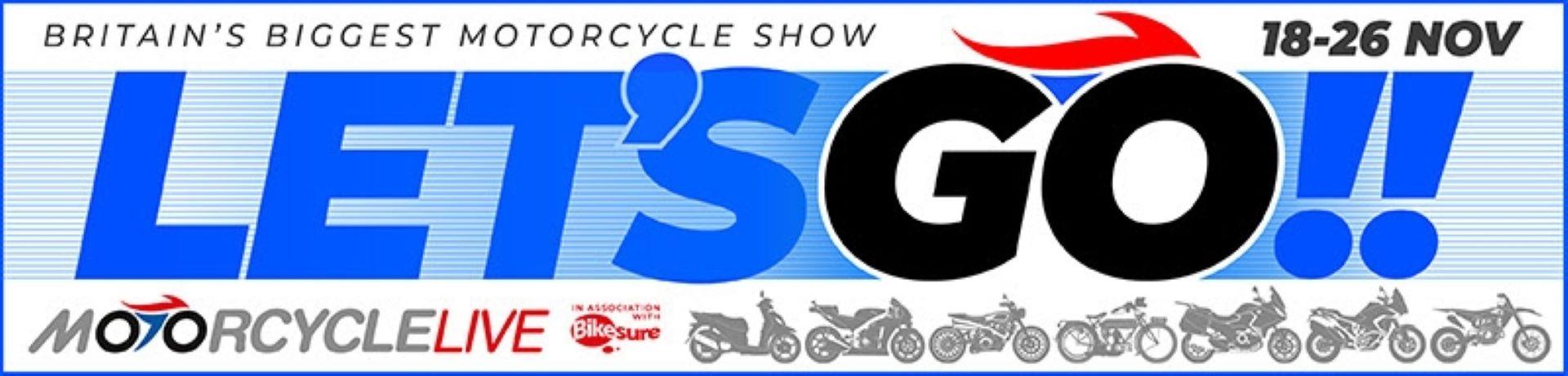 Five reasons to say: “Let’s go…to Motorcycle Live!”