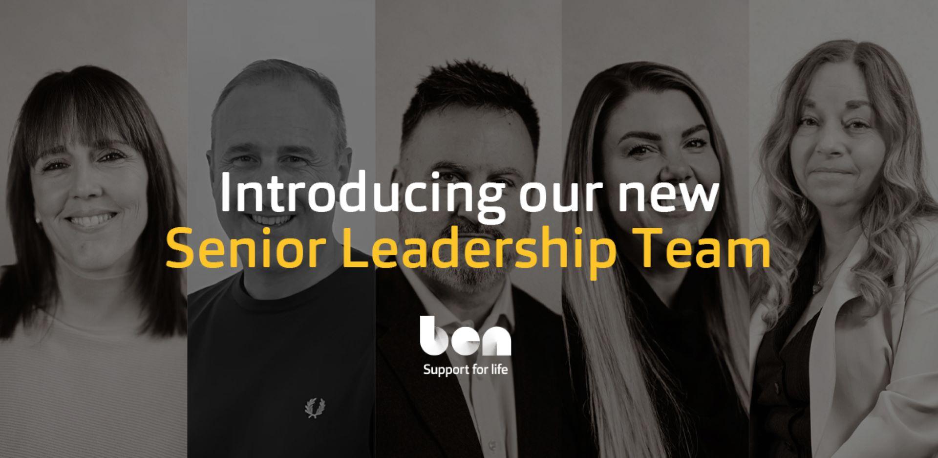 Ben Unveils Strengthened Senior Leadership Team as Part of Strategic Evolution