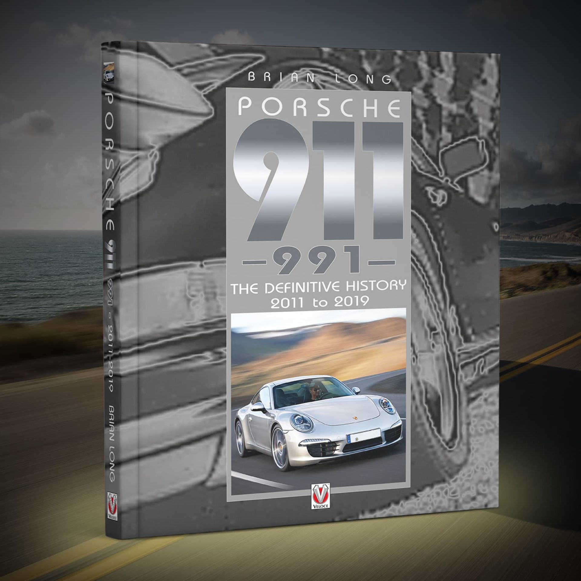 The Definitive History Of Porsches 991 Type 911 A New Book By Veloce Publishing